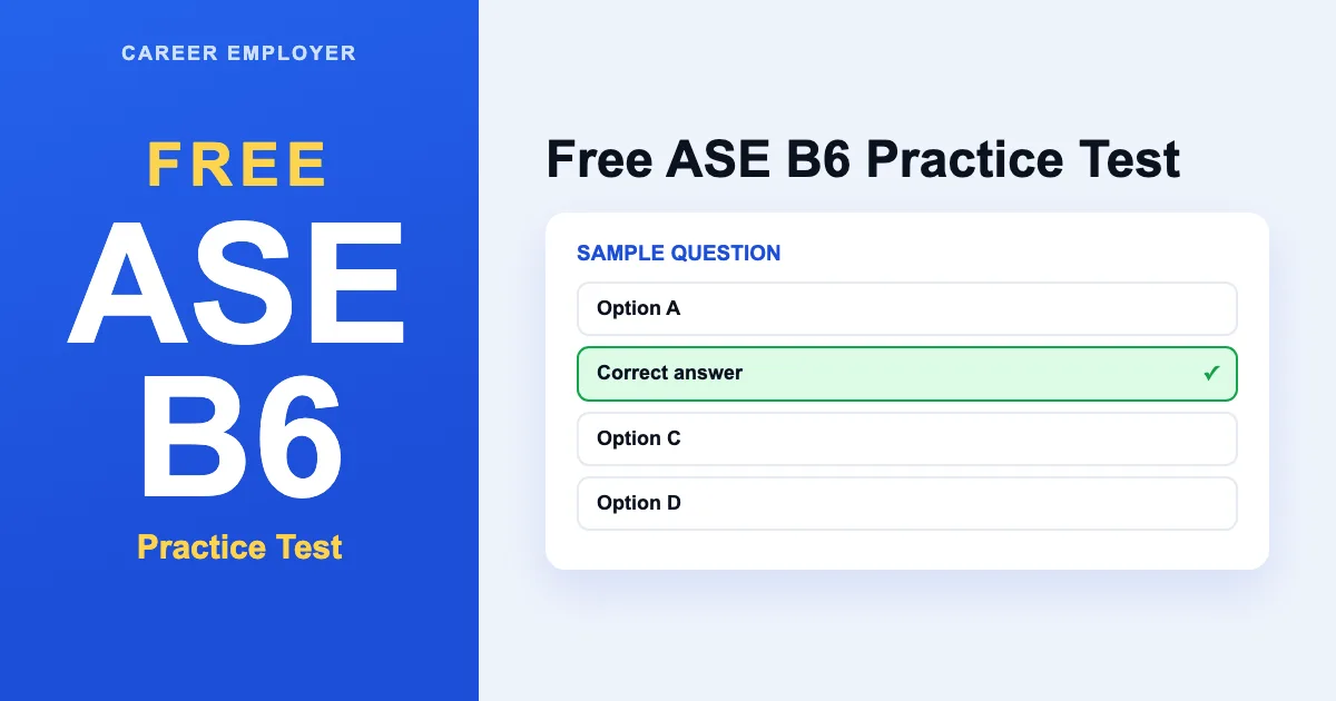 FREE ASE B6 Practice Test 2026 – 150+ Q&A