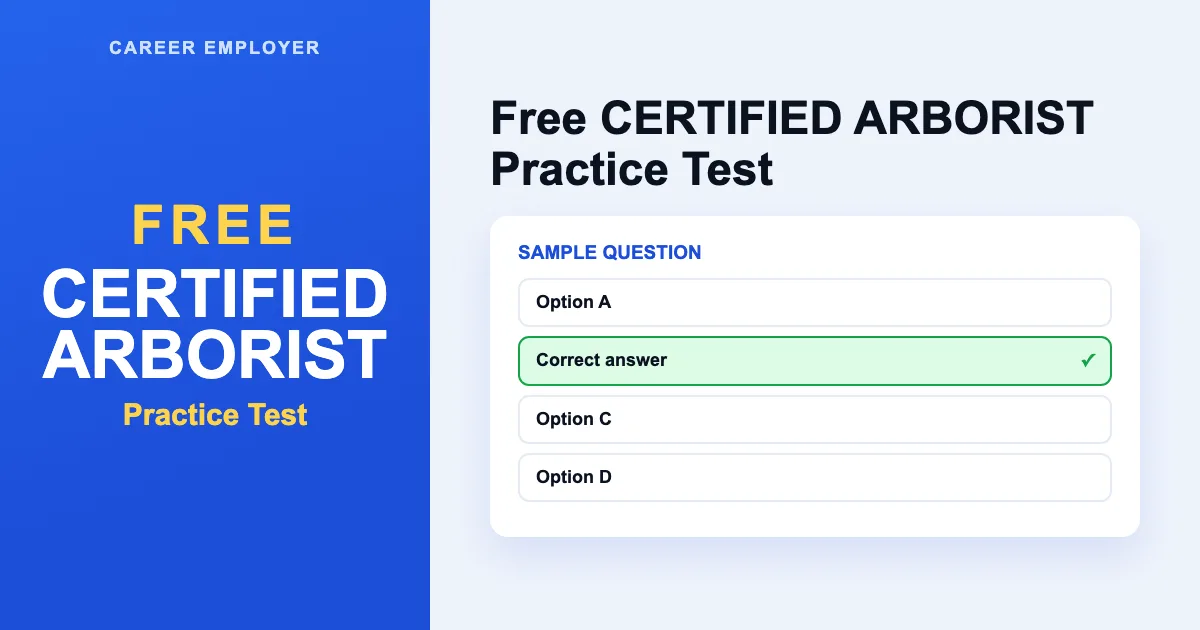 FREE Certified Arborist Practice Test 2026 – 210+ Q&A