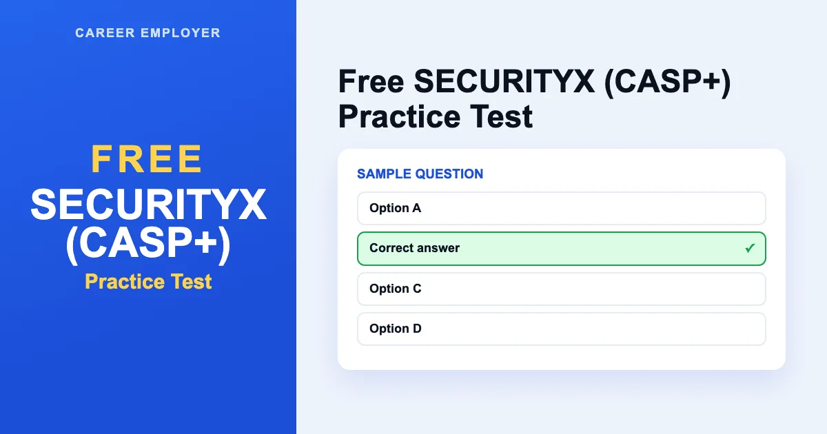 FREE SecurityX (CASP+) Practice Test 2026 – 190+ Q&A